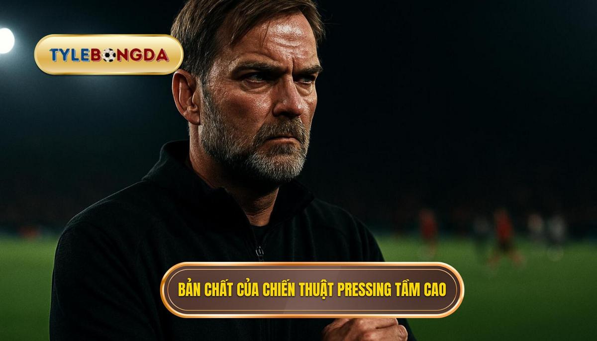 Bản chất Sâu xa của Chiến thuật Pressing Tầm Cao