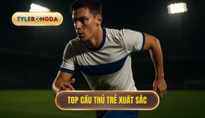 thumb - Top cầu thủ trẻ xuất sắc